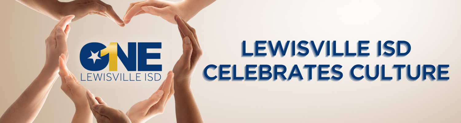 Lewisville ISD Celebrates Culture